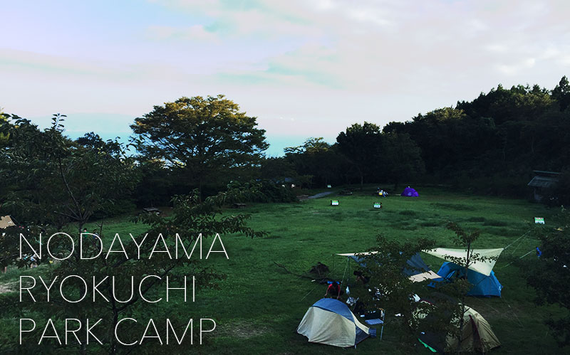 NODAYAMA RYOKUCHI-PARK CAMP-PLACE