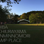 CHIBA UCHIURAYAMA KENMINNOMORI CAMP-PLACE